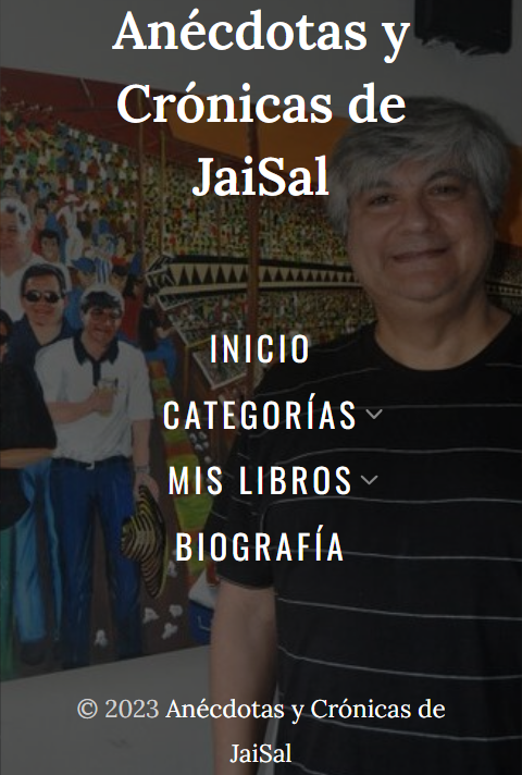 Blog de Anédotas y Crónicas de JaiSal